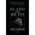 El año que me fui