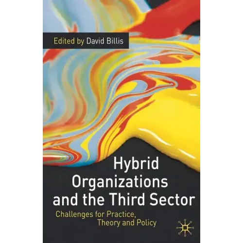 Hybrid Organizations and the Third Sector