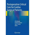 Postoperative Critical Care for Cardiac Surgical Patients