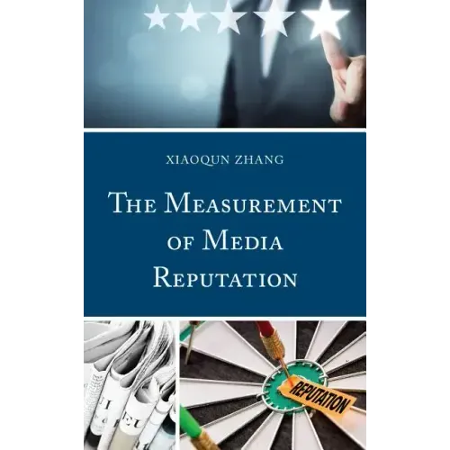 The Measurement of Media Reputation