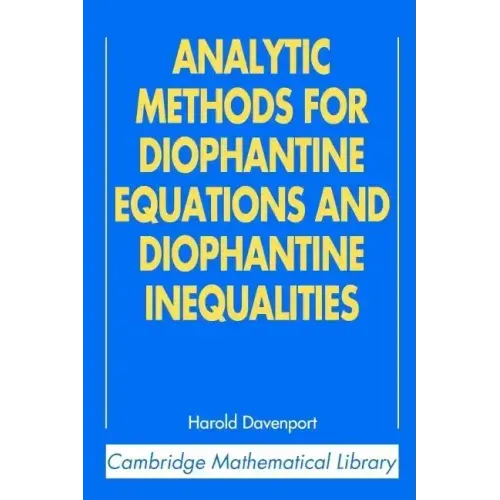 Analytic Methods for Diophantine Equations and Diophantine Inequalities