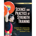Science and Practice of Strength Training