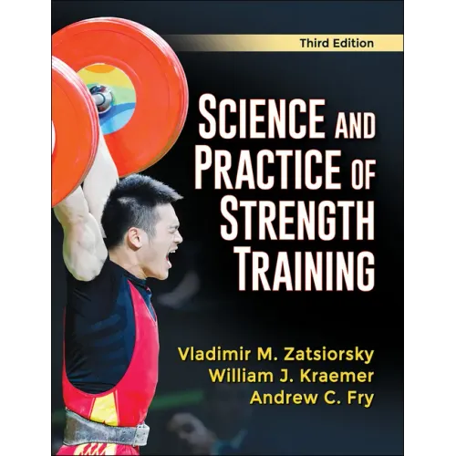 Science and Practice of Strength Training