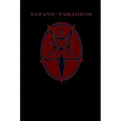 The Satanic Paradigm
