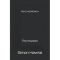 Psychodrome III: The Invasion