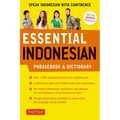 Essential Indonesian Phrasebook & Dictionary: Speak Indonesian with Confidence (Revised Edition)