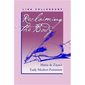 Reclaiming the Body: María de Zayas's Early Modern Feminism