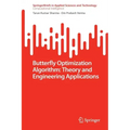 Butterfly Optimization Algorithm: Theory and Engineering Applications