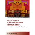 The Handbook of Critical Intercultural Communication