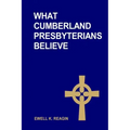 What Cumberland Presbyterians Believe