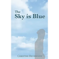 The Sky is Blue
