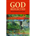 God Reflected: Metaphors for Life