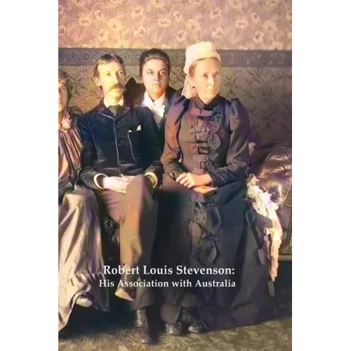 Robert Louis Stevenson: His Association with Australia