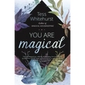 You Are Magical