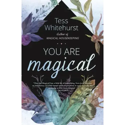 You Are Magical