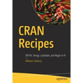 Cran Recipes: Dplyr, Stringr, Lubridate, and Regex in R