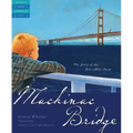 Mackinac Bridge: The Story of the Five Mile Poem
