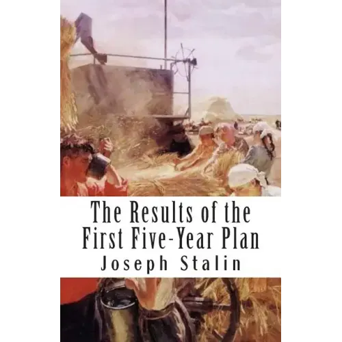 The Results of the First Five-Year Plan