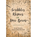 Scribbles, Rhymes, and Lima Beans