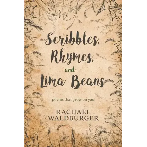 Scribbles, Rhymes, and Lima Beans