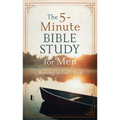 The 5-Minute Bible Study for Men: Mornings in God's Word