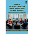 Group Psychotherapy with Addicted Populations: An Integration of Theory and Practice