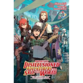 Apparently, Disillusioned Adventurers Will Save the World, Vol. 3 (Light Novel): The Southern Saint
