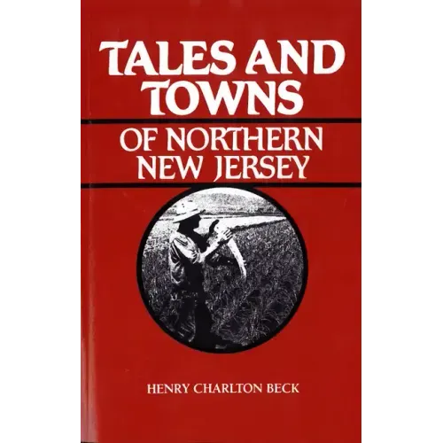 Tales and Towns of Northern New Jersey