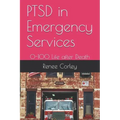 PTSD in Emergency Services: 0-100 Life after Death