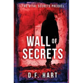 Wall of Secrets: The Vital Secrets Prequel