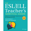 The Esl/Ell Teacher's Survival Guide: Ready-To-Use Strategies, Tools, and Activities for Teaching All Levels