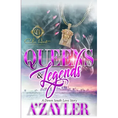 Queens & Legends: A Down South Love Story