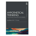 Hypothetical Thinking: Dual Processes in Reasoning and Judgement