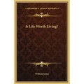 Is Life Worth Living?