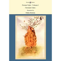 Persian Tales - Volume I - Kermani Tales - Illustrated by Hilda Roberts
