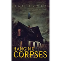 Hanging Corpses