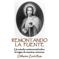 Remontando La Fuente: Un controversial análisis sobre el origen de nuestras creencias