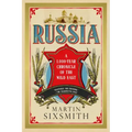 Russia: A 1,000 Year Chronicle of the Wild East
