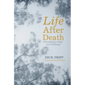 Life After Death: Christianity's Hope and Challenge
