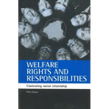 Welfare Rights and Responsibilities: Contesting Social Citizenship