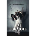 Turmoil