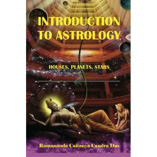 Introduction to Astrology: Planets, Stars, Houses