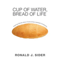 Cup of Water, Bread of Life