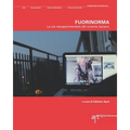 Fuorinorma. La via neosperimentale del cinema italiano