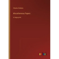 Miscellaneous Papers: in large print