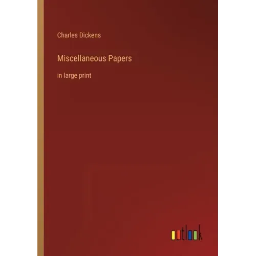 Miscellaneous Papers: in large print