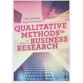 Qualitative Methods in Business Research