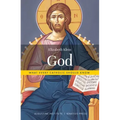 God: What Every Catholic Should Know
