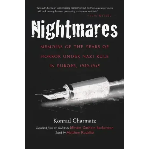 Nightmares: Memoirs of the Years of Horror Under Nazi Rule in Europe, 1939-1945