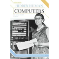 Hidden Human Computers: The Black Women of NASA: The Black Women of NASA